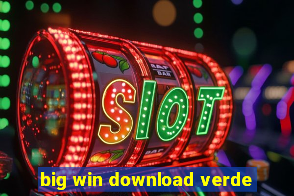 big win download verde